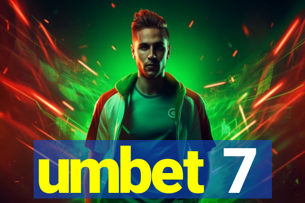 umbet 7